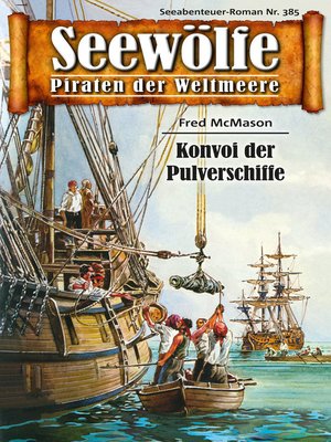 cover image of Seewölfe--Piraten der Weltmeere 385